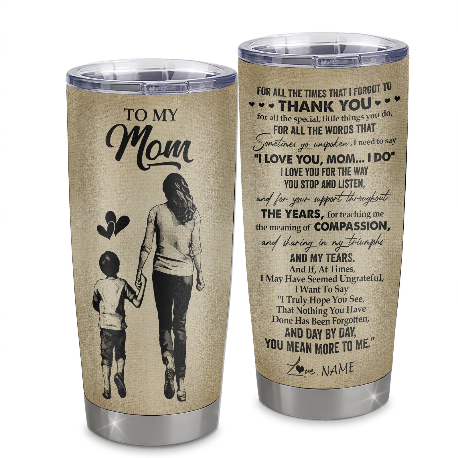 Personalized To My Mom Tumbler From Son Stainless Steel Cup For All The Times That I Forgot To Thank You Mom Birthday Mothers Day Christmas Travel Mug | teecentury