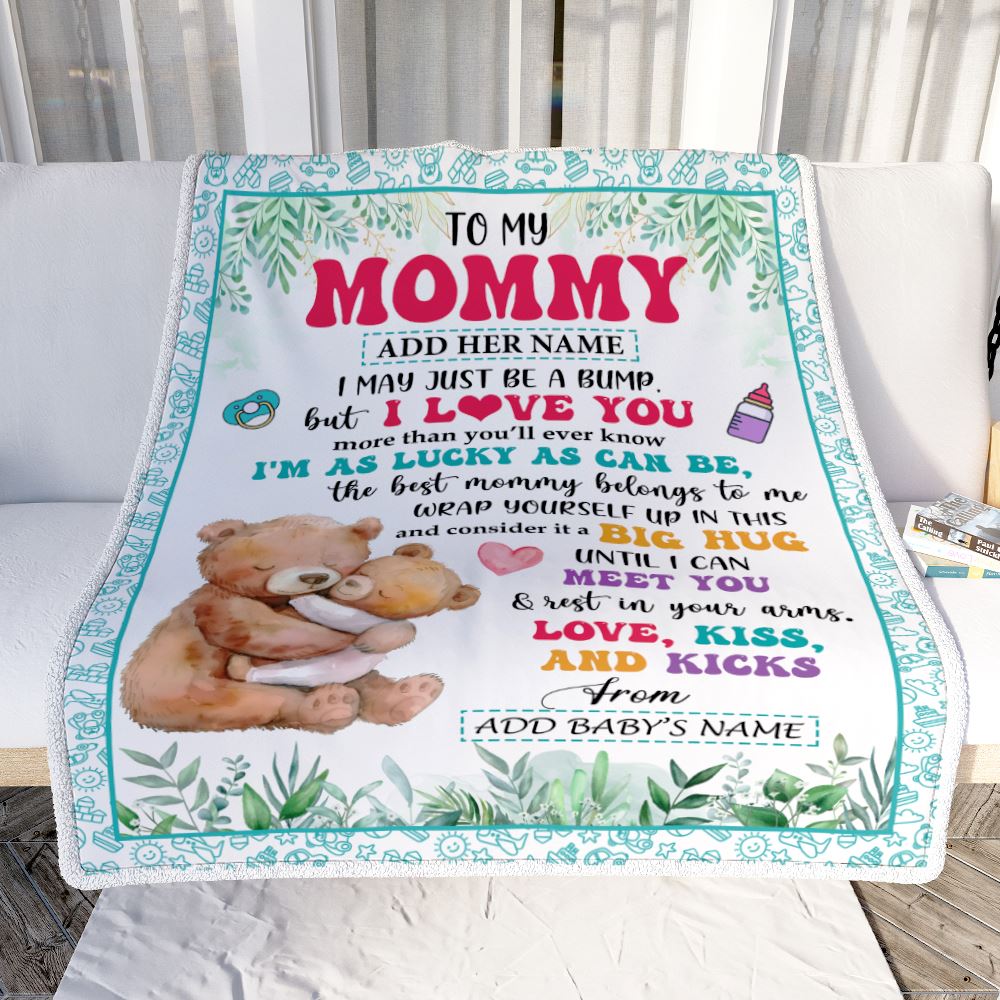 Personalized To My Mommy Blanket From Baby First Time Mom Bear I May Just Be A Bump Happy 1st Mothers Day Custom Baby Name Customized Bed Fleece Blanket | teecentury