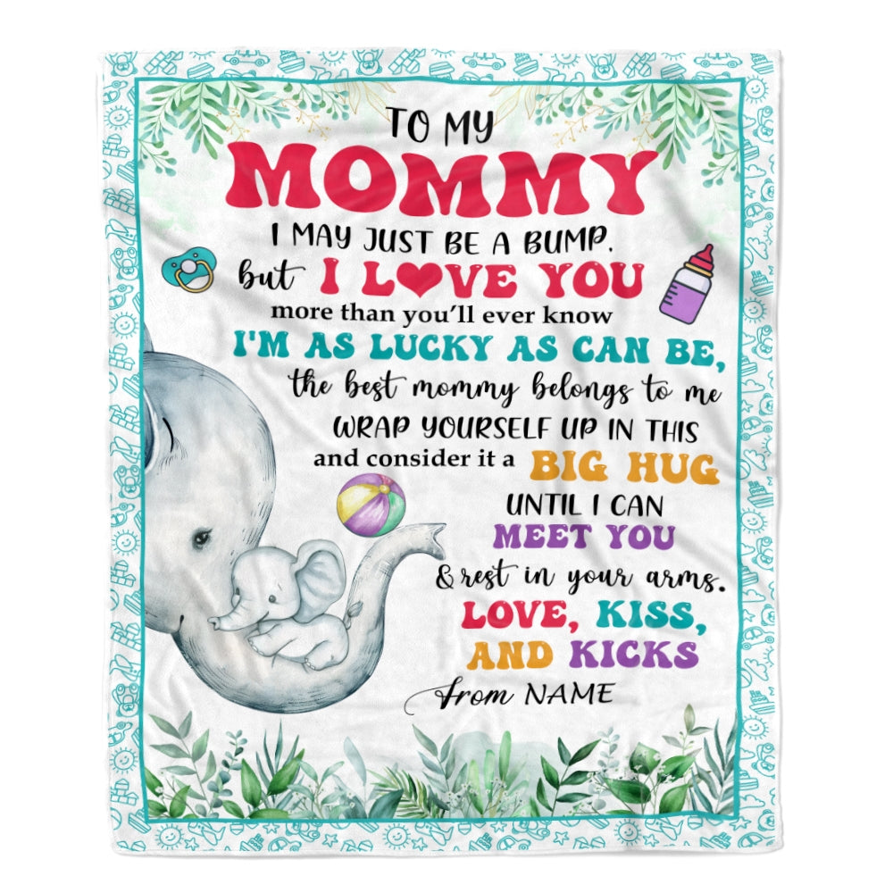 Personalized To My Mommy Blanket From Baby First Time Mom Elephant I May Just Be A Bump Happy 1st Mothers Day Custom Baby Name Customized Bed Fleece Blanket | teecentury