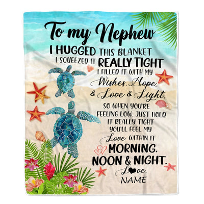 Personalized To My Nephew Blanket From Aunt Auntie Uncle I Hugged This With Love Turtle Beach Nephew Birthday Graduation Christmas Customized Fleece Blanket | teecentury