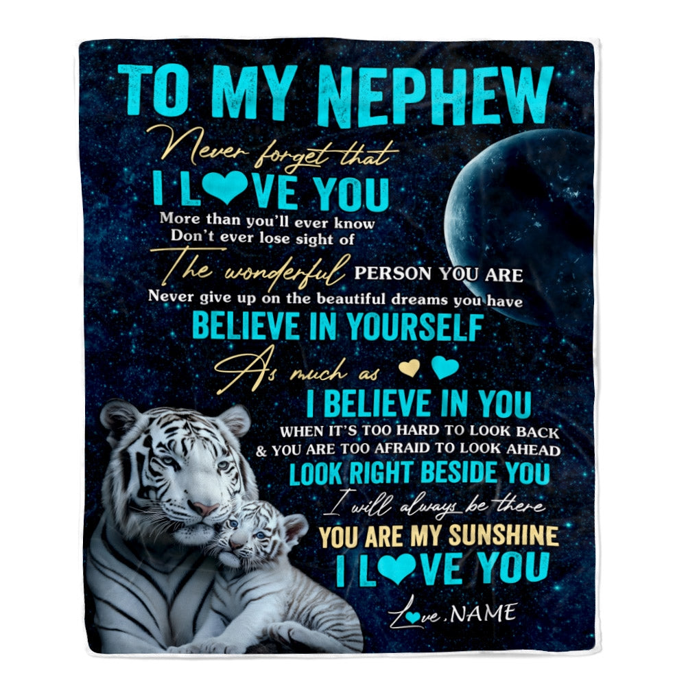Personalized To My Nephew Blanket From Aunt Auntie Uncle Never Forget I Love You White Tiger Nephew Birthday Graduation Christmas Customized Fleece Blanket | teecentury