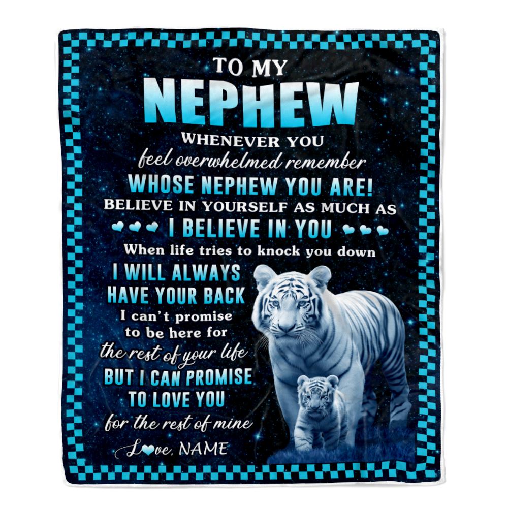 Personalized To My Nephew Blanket From Aunt Auntie Uncle Whenever You Feel White Tiger Nephew Birthday Gifts Graduation Christmas Customized Fleece Blanket | teecentury