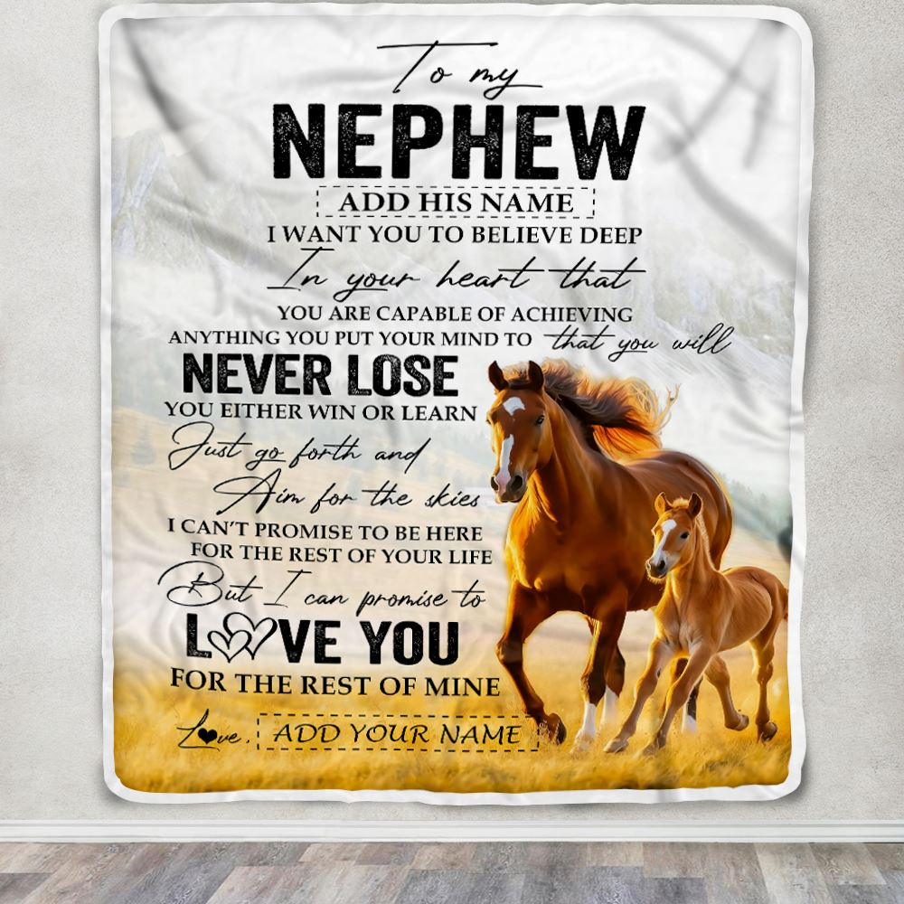 Personalized To My Nephew Blanket From Aunt Uncle Auntie You Will Never Lose Horse Nephew Birthday Gifts Graduation Christmas Customized Fleece Throw Blanket | teecentury