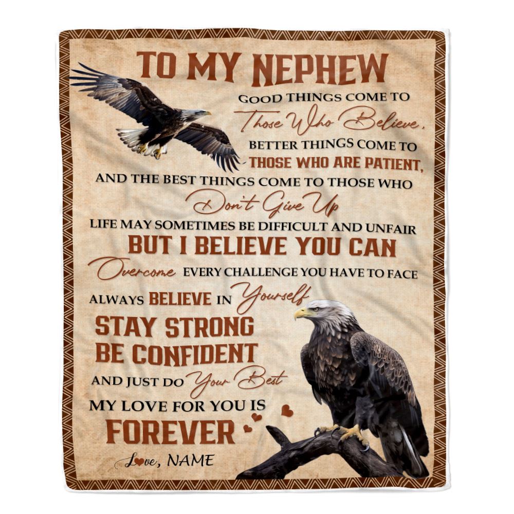 Personalized To My Nephew Blanket From Aunt Uncle Good Things Come To Those Who Believe Eagle Nephew Birthday Graduation Christmas Customized Fleece Blanket | teecentury