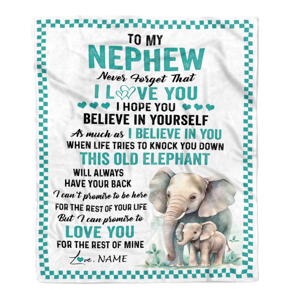 Personalized To My Nephew Blanket From Aunt Uncle This Old Elephant Love You Nephew Birthday Gifts Graduation Christmas Customized Fleece Throw Blanket | teecentury