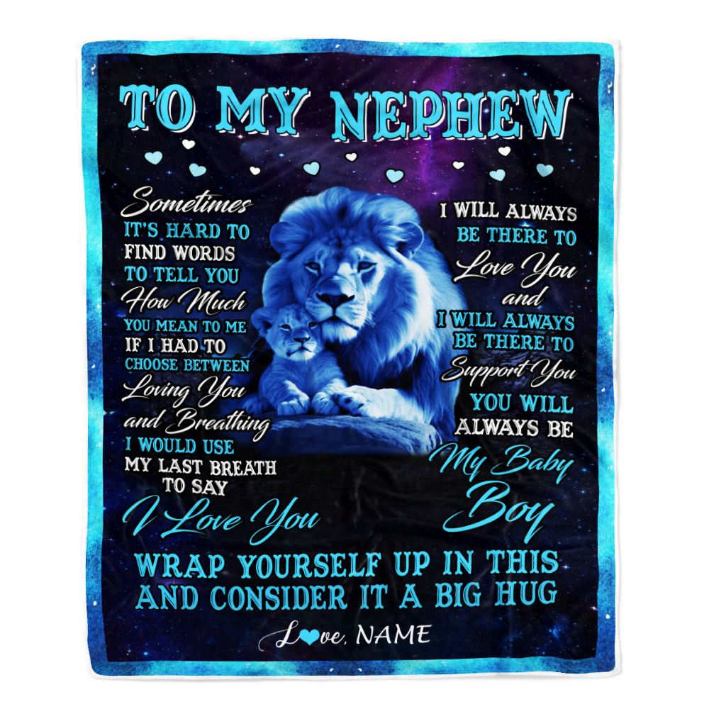 Personalized To My Nephew Blanket From Uncle Sometimes It's Hard Lion Nephew Gift Birthday Graduation Christmas Custom Customized Fleece Throw Blanket | teecentury