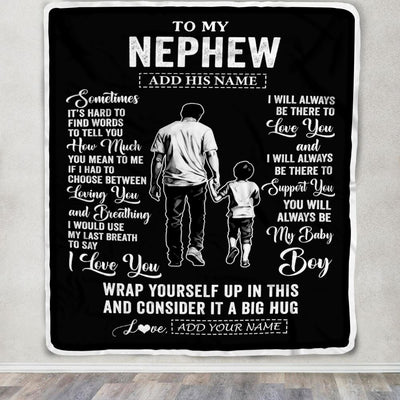 Personalized To My Nephew Blanket From Uncle Sometimes It's Hard Nephew Birthday Gifts Graduation Christmas Customized Fleece Throw Blanket | teecentury