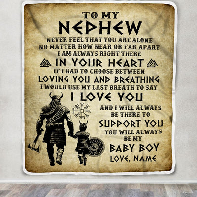 Personalized To My Nephew Blanket From Uncle Viking Never Feel That You Are Alone Viking Nephew Birthday Gifts Christmas Customized Fleece Throw Blanket | teecentury