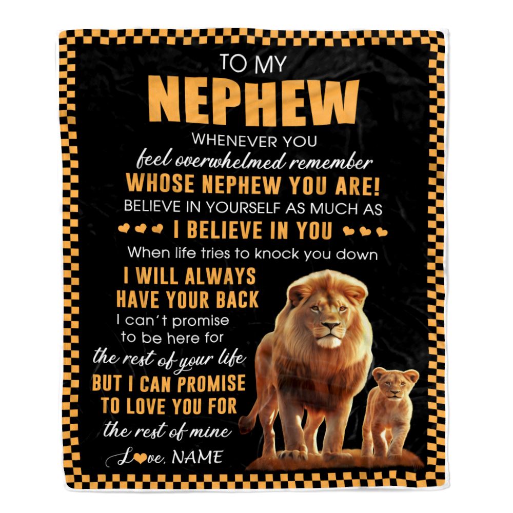 Personalized To My Nephew Blanket From Uncle Whenever You Feel Lion Nephew Birthday Gifts Graduation Christmas Customized Fleece Throw Blanket | teecentury