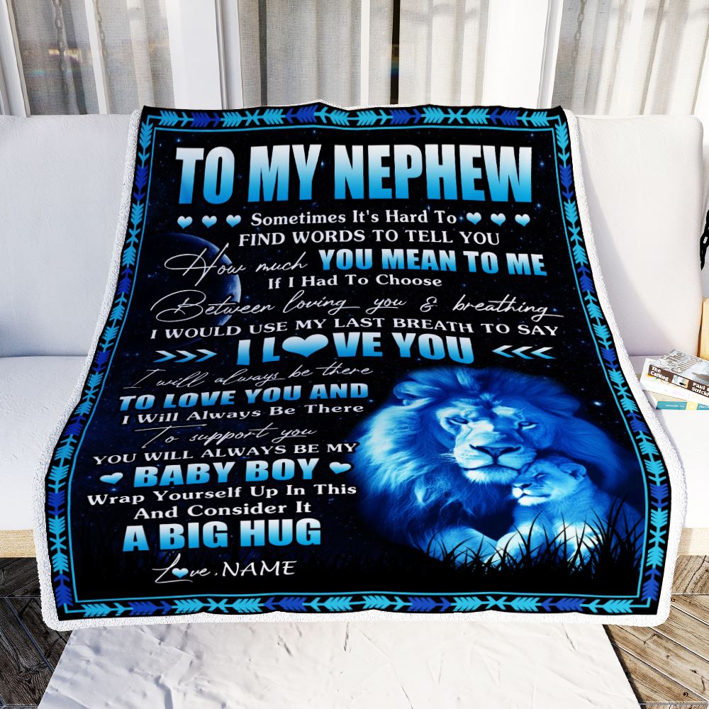 Personalized To My Nephew Blanket From Uncle You Mean Yo Me My Baby Boy Lion Nephew Birthday Graduation Christmas Customized Bed Fleece Throw Blanket | teecentury
