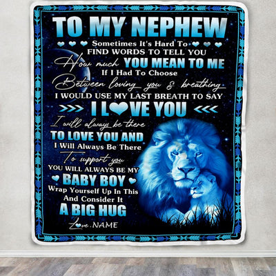 Personalized To My Nephew Blanket From Uncle You Mean Yo Me My Baby Boy Lion Nephew Birthday Graduation Christmas Customized Bed Fleece Throw Blanket | teecentury