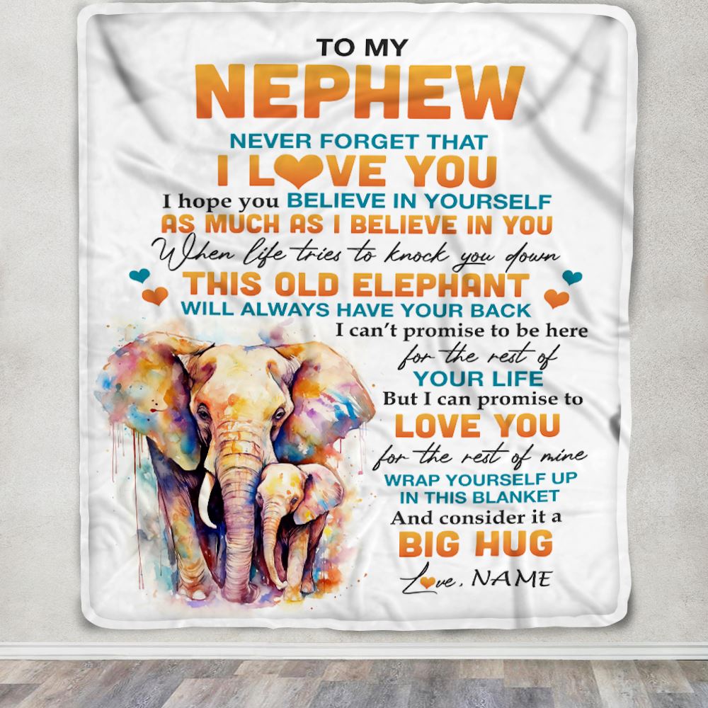 Personalized To My Nephew Blanket Gift From Aunt Uncle This Old Elephant Love You Nephew Birthday Graduation Christmas Customized Bed Fleece Throw Blanket | teecentury