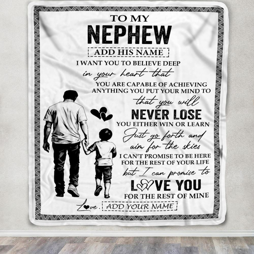 Personalized To My Nephew Blanket You Will Never Lose From Uncle Nephew Birthday Gifts Graduation Christmas Customized Fleece Throw Blanket | teecentury