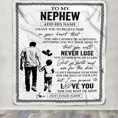 Personalized To My Nephew Blanket You Will Never Lose From Uncle Nephew Birthday Gifts Graduation Christmas Customized Fleece Throw Blanket | teecentury