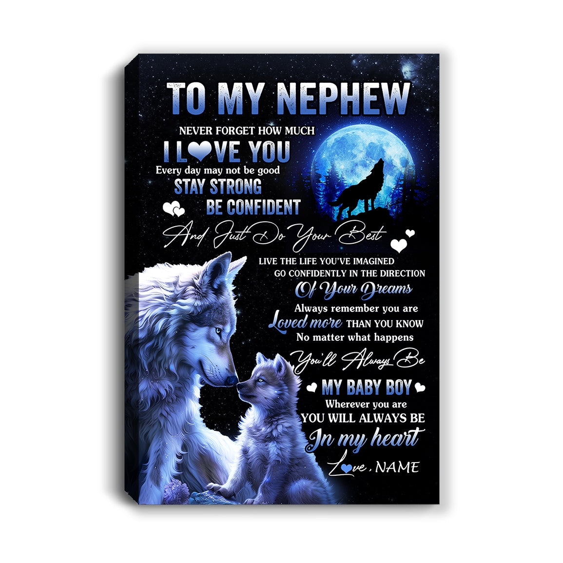 Personalized To My Nephew Canvas From Aunt Auntie Uncle Wolf Never Forget How Much I Love You Nephew Birthday Gifts Christmas Custom Wall Art Print Framed Canvas | teecentury