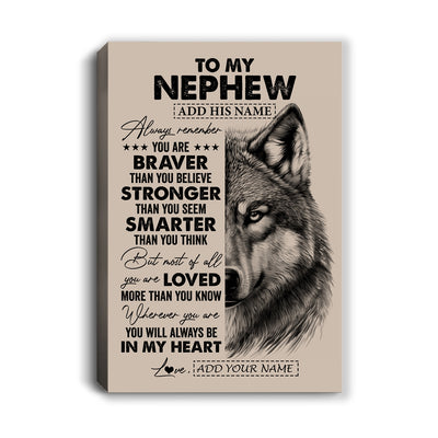 Personalized To My Nephew Canvas From Aunt Uncle Auntie Wolf Braver Stronger Smarter Nephew Birthday Graduation Christmas Custom Wall Art Print Framed Canvas | teecentury