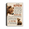 Personalized To My Nephew Canvas From Aunt Uncle Auntie You Will Never Lose Bear Nephew Birthday Gifts Graduation Christmas Custom Wall Art Print Framed Canvas | teecentury