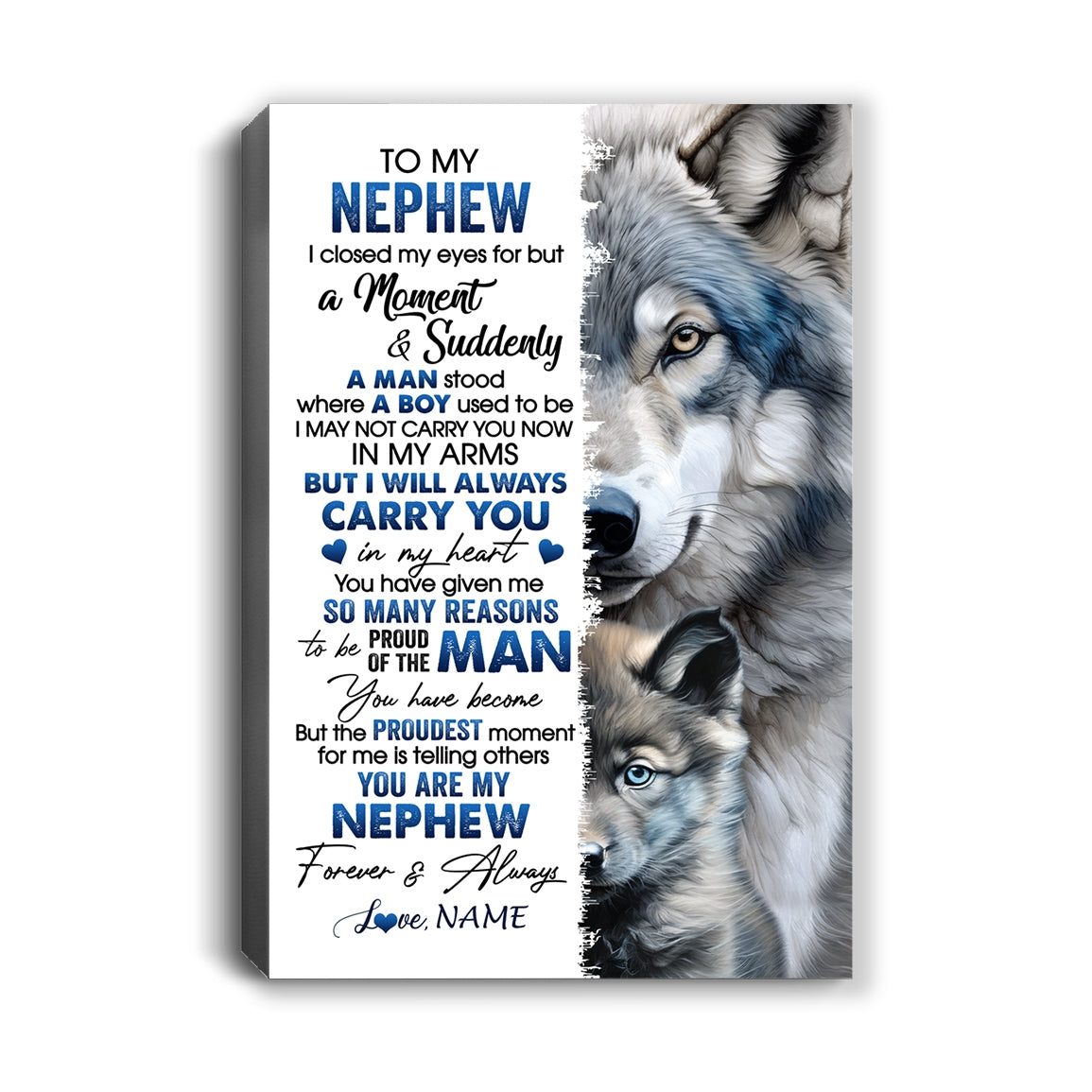 Personalized To My Nephew Canvas From Aunt Uncle I Close My Eyes For But A Moment Wolf Nephew Birthday Gifts Graduation Christmas Custom Wall Art Print Framed Canvas | teecentury