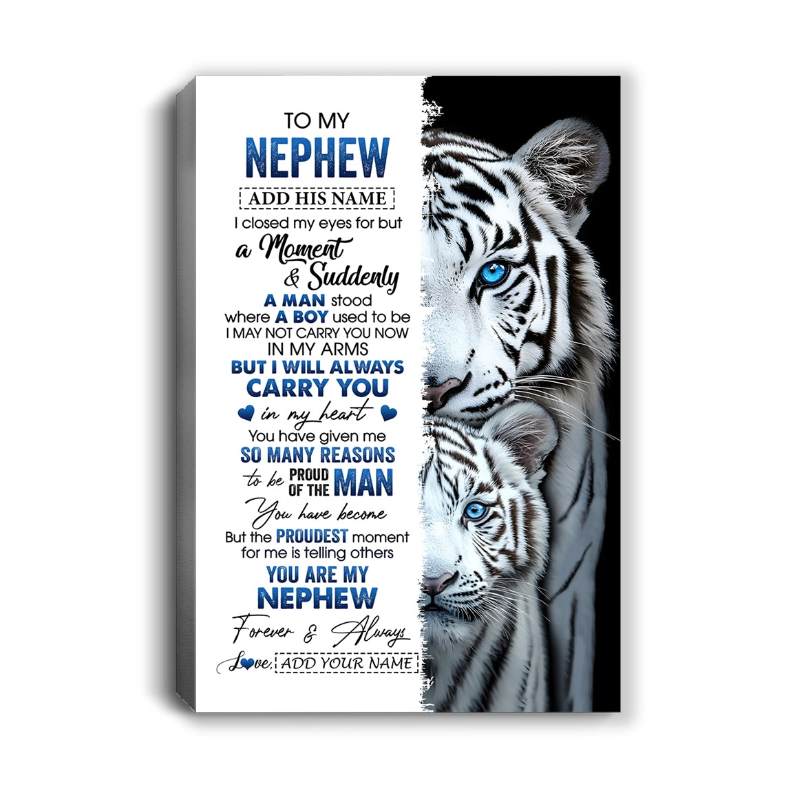 Personalized To My Nephew Canvas From Aunt Uncle I Close My Eyes White Tiger Nephew Birthday Gift Graduation Christmas Custom Wall Decor Framed Canvas | teecentury