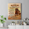 Personalized To My Nephew Canvas From Uncle Aunt Auntie Whenever You Feel Horse Nephew Birthday Gifts Graduation Christmas Custom Wall Art Print Framed Canvas | teecentury