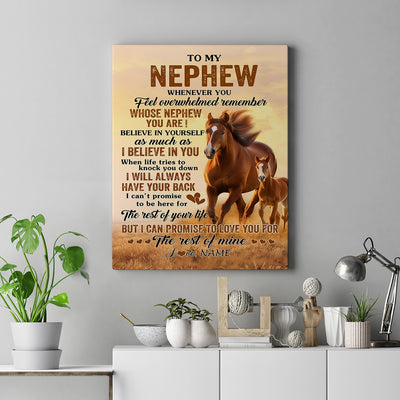 Personalized To My Nephew Canvas From Uncle Aunt Auntie Whenever You Feel Horse Nephew Birthday Gifts Graduation Christmas Custom Wall Art Print Framed Canvas | teecentury