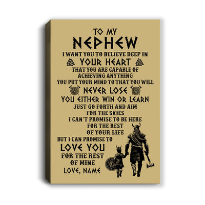 Personalized To My Nephew Canvas From Uncle You Will Never Lose Viking Nephew Birthday Gifts Graduation Christmas Custom Wall Art Print Framed Canvas | teecentury