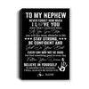 Personalized To My Nephew Canvas I Love You Forever From Aunt Auntie Uncle Nephew Birthday Gifts Christmas Thanksgiving Graduation Custom Wall Art Print Framed Canvas | teecentury