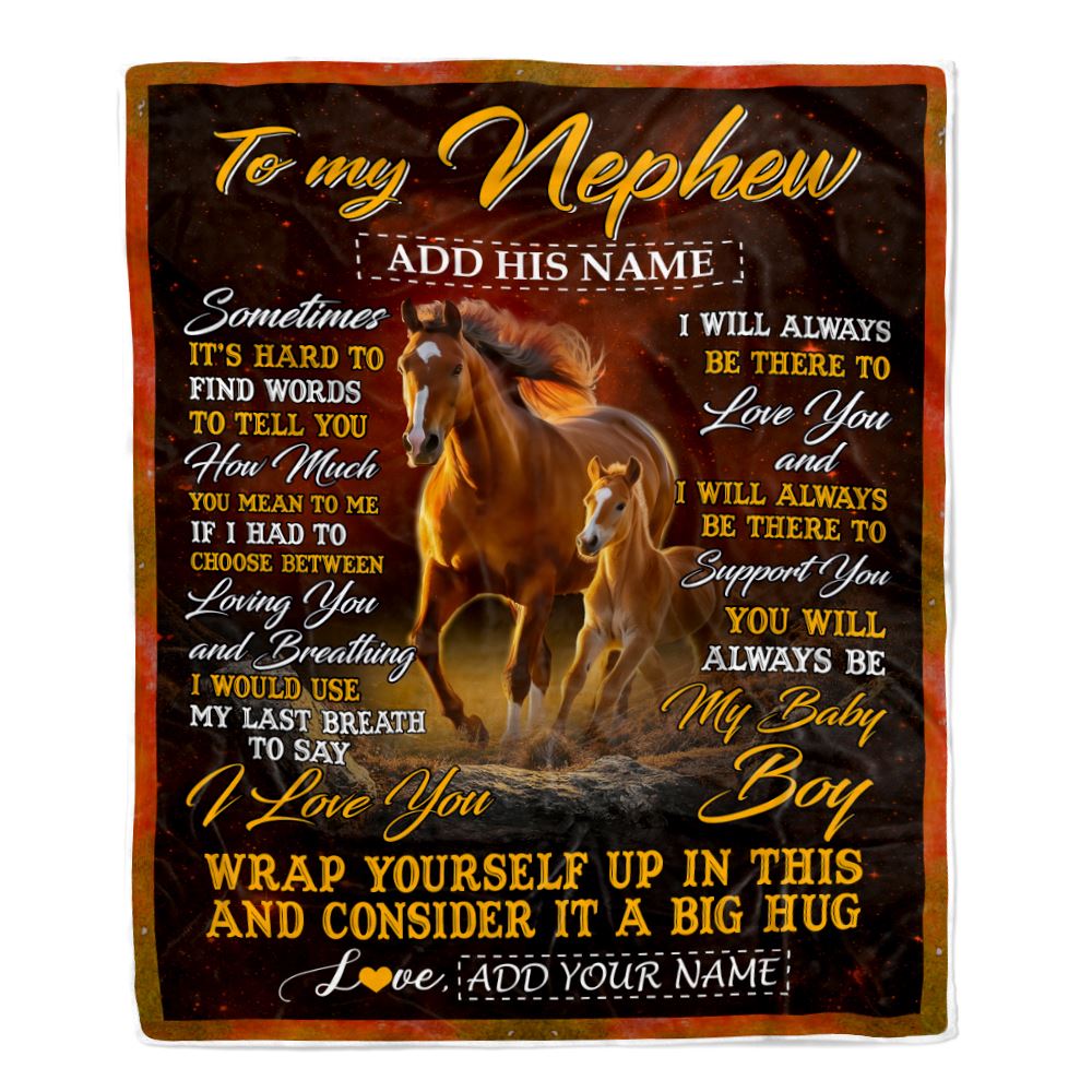 Personalized To My Nephew Gift Blanket From Aunt Uncle Sometimes It's Hard Horse Nephew Birthday Gifts Graduation Christmas Customized Fleece Throw Blanket | teecentury