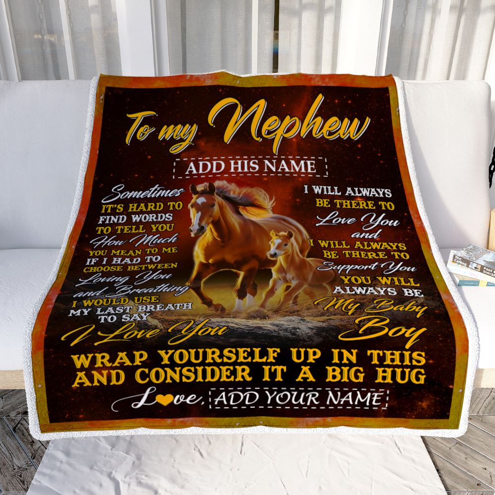 Personalized To My Nephew Gift Blanket From Aunt Uncle Sometimes It's Hard Horse Nephew Birthday Gifts Graduation Christmas Customized Fleece Throw Blanket | teecentury