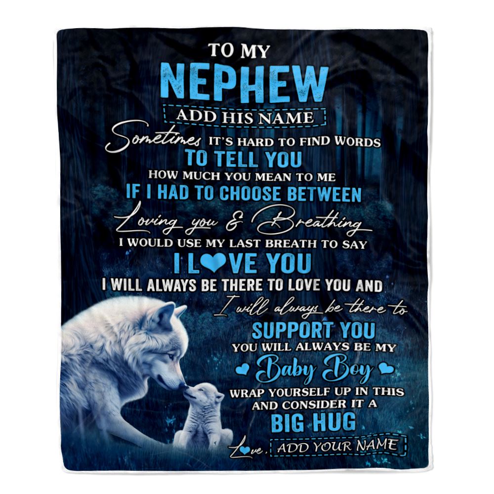 Personalized To My Nephew Gift Blanket From Aunt Uncle Sometimes It's Hard Wolf Nephew Birthday Gifts Graduation Christmas Customized Fleece Throw Blanket | teecentury