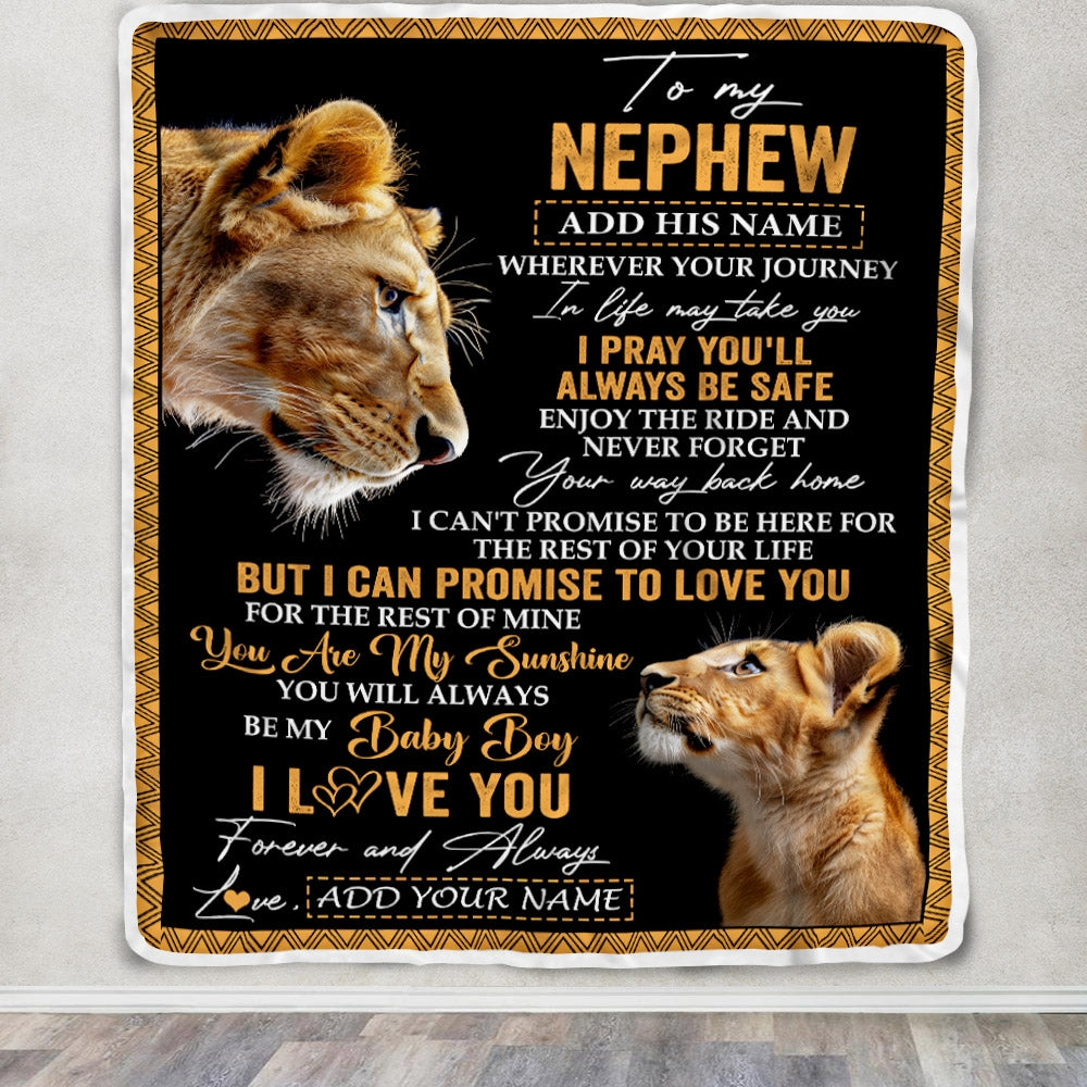 Personalized To My Nephew Gifts Blanket From Aunt Auntie Wherever Your Journey In Life Lion Nephew Birthday Gifts Christmas Customized Fleece Throw Blanket | teecentury