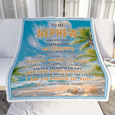 Personalized To My Nephew Gifts Blanket From Aunt Uncle Auntie I Wish You The Strength Beach Nephew Birthday Gifts Christmas Graduation Custom Fleece Blanket | teecentury