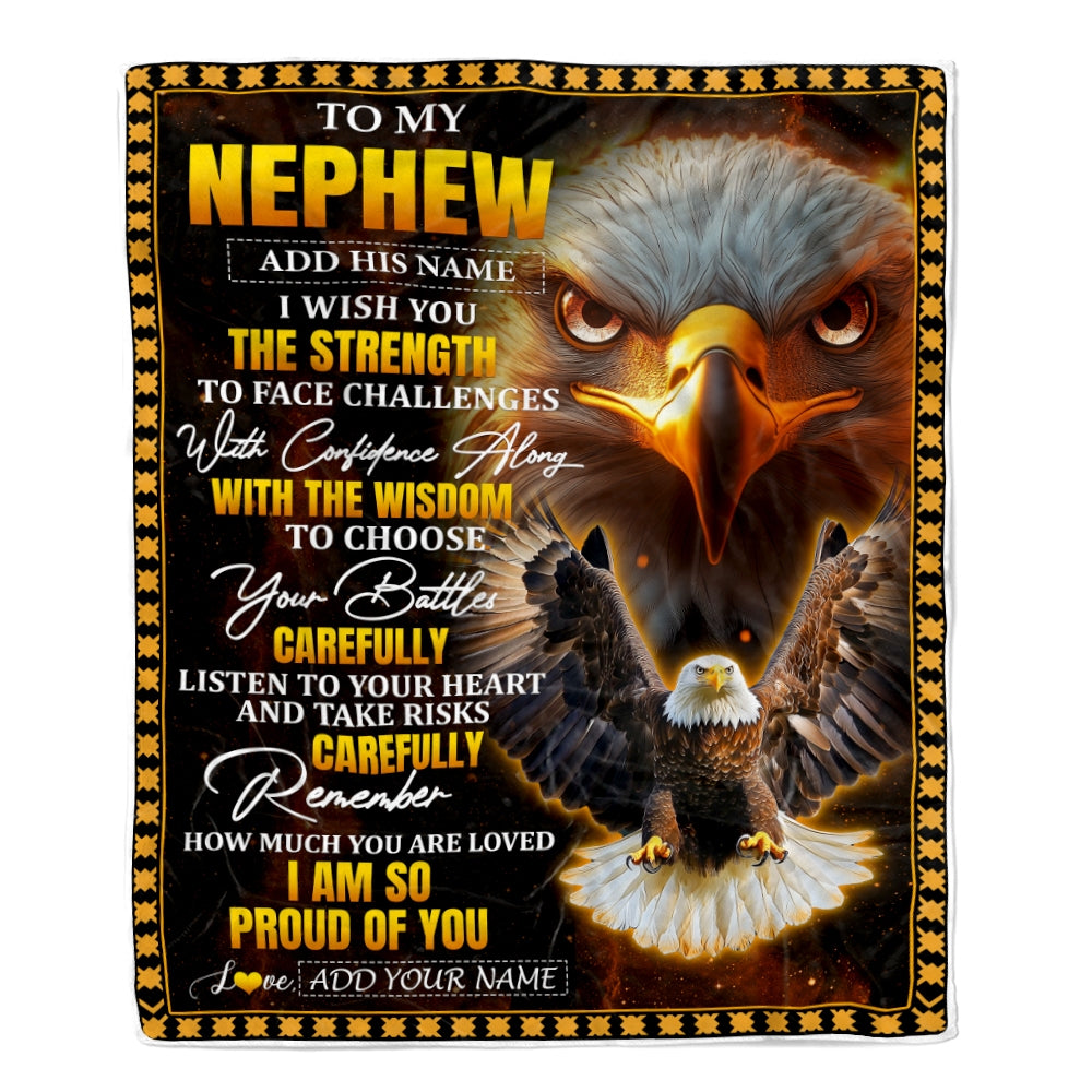 Personalized To My Nephew Gifts Blanket From Aunt Uncle Auntie I Wish You The Strength Eagle Nephew Birthday Gifts Christmas Graduation Custom Fleece Blanket | teecentury