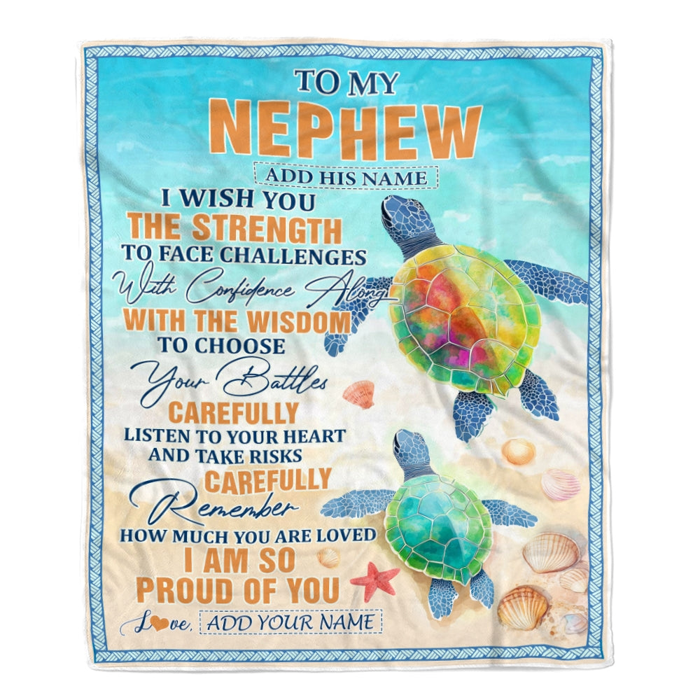 Personalized To My Nephew Gifts Blanket From Aunt Uncle Auntie I Wish You The Strength Turtle Nephew Birthday Gifts Christmas Graduation Custom Fleece Blanket | teecentury
