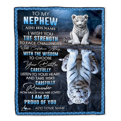 Personalized To My Nephew Gifts Blanket From Aunt Uncle Auntie I Wish You The Strength White Tier Nephew Birthday Gifts Christmas Custom Fleece Throw Blanket | teecentury