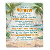 Personalized To My Nephew Gifts Blanket From Aunt Uncle Auntie Whenever You Feel Beach Nephew Birthday Gifts Graduation Christmas Custom Fleece Blanket | teecentury