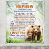 Personalized To My Nephew Gifts Blanket From Aunt Uncle Auntie Wherever Your Journey In Life Bear Nephew Birthday Gifts Warm Customized Fleece Throw Blanket | teecentury