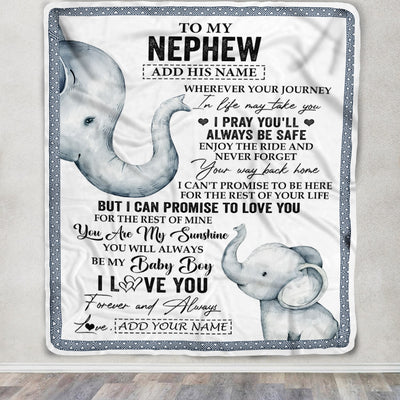 Personalized To My Nephew Gifts Blanket From Aunt Uncle Auntie Wherever Your Journey In Life Elephant Nephew Birthday Gifts Warm Customized Fleece Blanket | teecentury