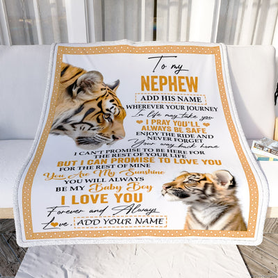 Personalized To My Nephew Gifts Blanket From Aunt Uncle Auntie Wherever Your Journey In Life Tiger Nephew Birthday Gifts Warm Customized Fleece Throw Blanket | teecentury