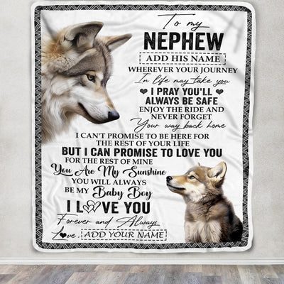 Personalized To My Nephew Gifts Blanket From Aunt Uncle Auntie Wherever Your Journey In Life Wolf Nephew Birthday Gifts Warm Customized Fleece Throw Blanket | teecentury