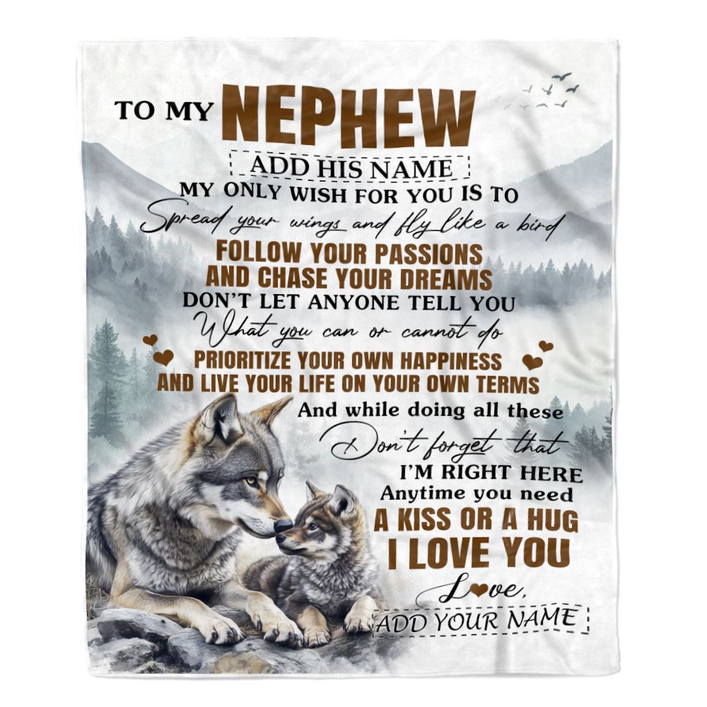 Personalized To My Nephew Gifts Blanket From Aunt Uncle Auntie Wolf My Only Wish For You Nephew Birthday Gifts Graduation Christmas Fleece Throw Blanket | teecentury