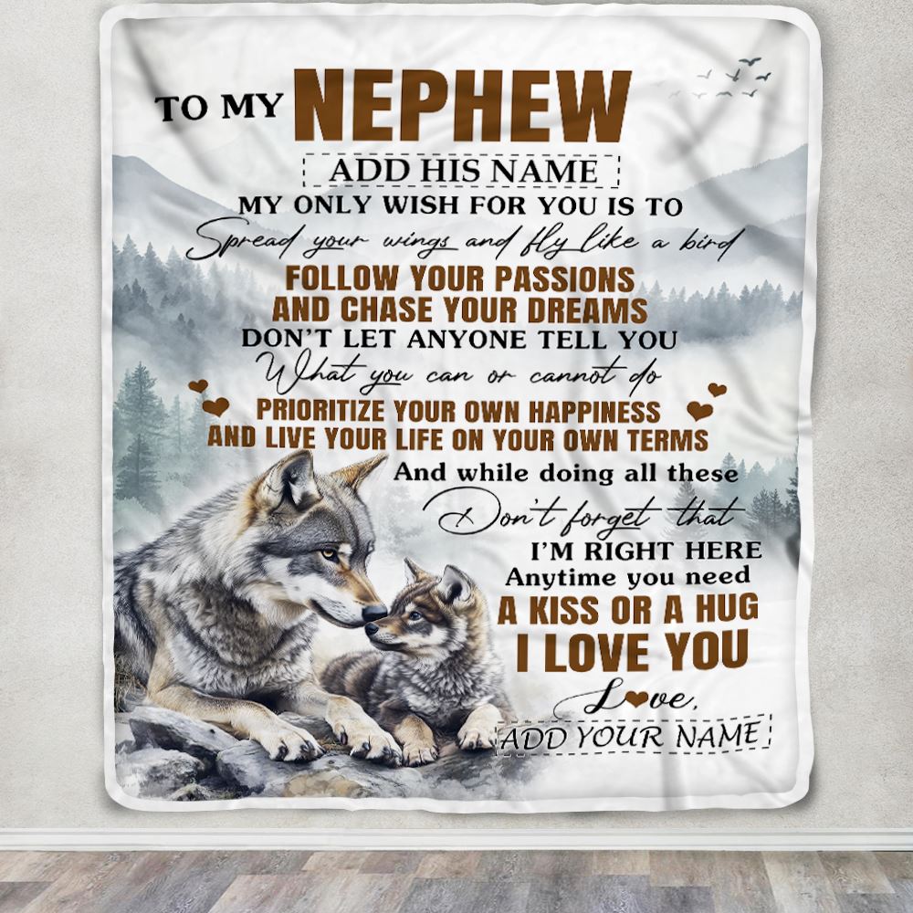 Personalized To My Nephew Gifts Blanket From Aunt Uncle Auntie Wolf My Only Wish For You Nephew Birthday Gifts Graduation Christmas Fleece Throw Blanket | teecentury
