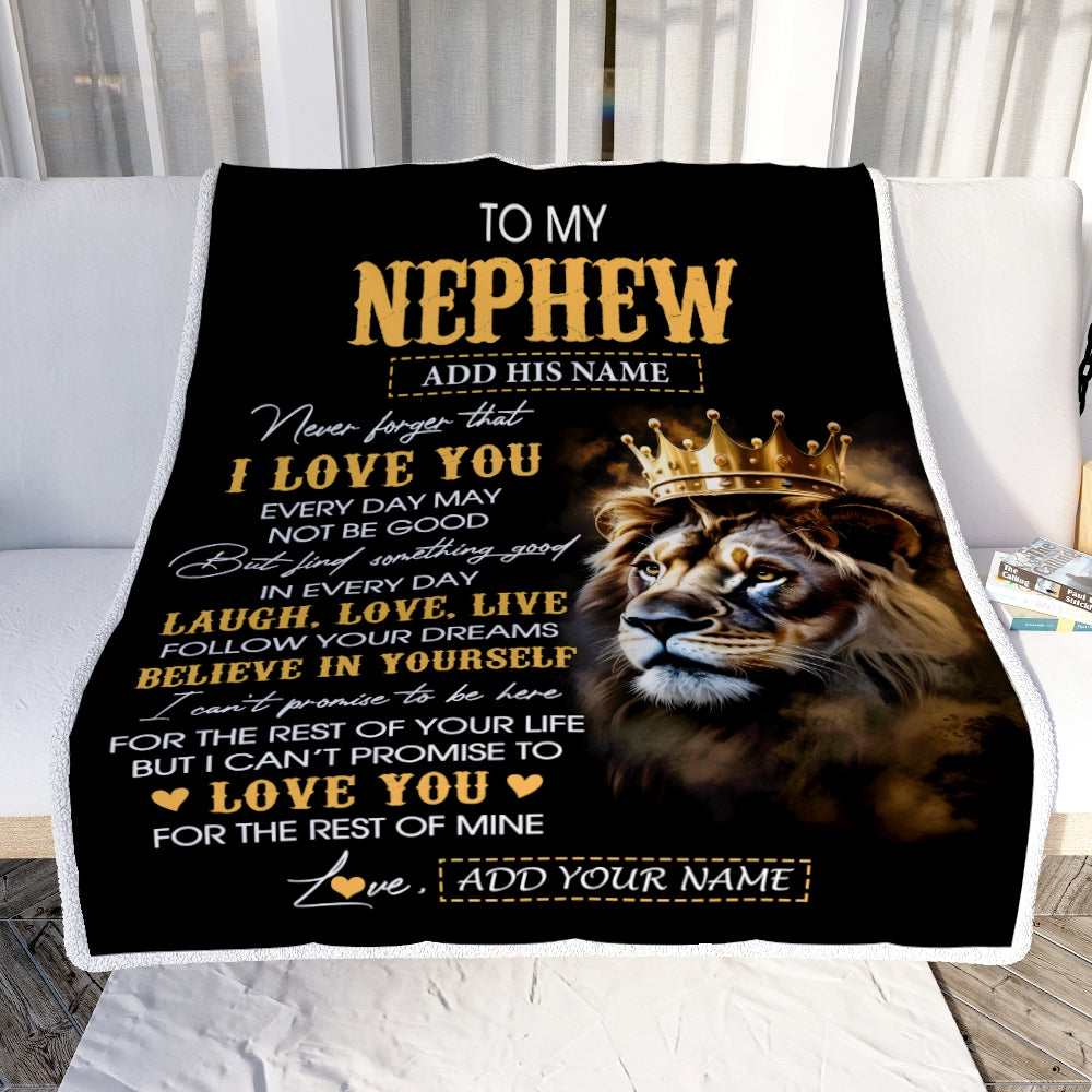 Personalized To My Nephew Gifts Blanket From Uncle Aunt Auntie Laugh Love Live Lion Nephew Happy Birthday Gifts Graduation Christmas Custom Fleece Blanket | teecentury