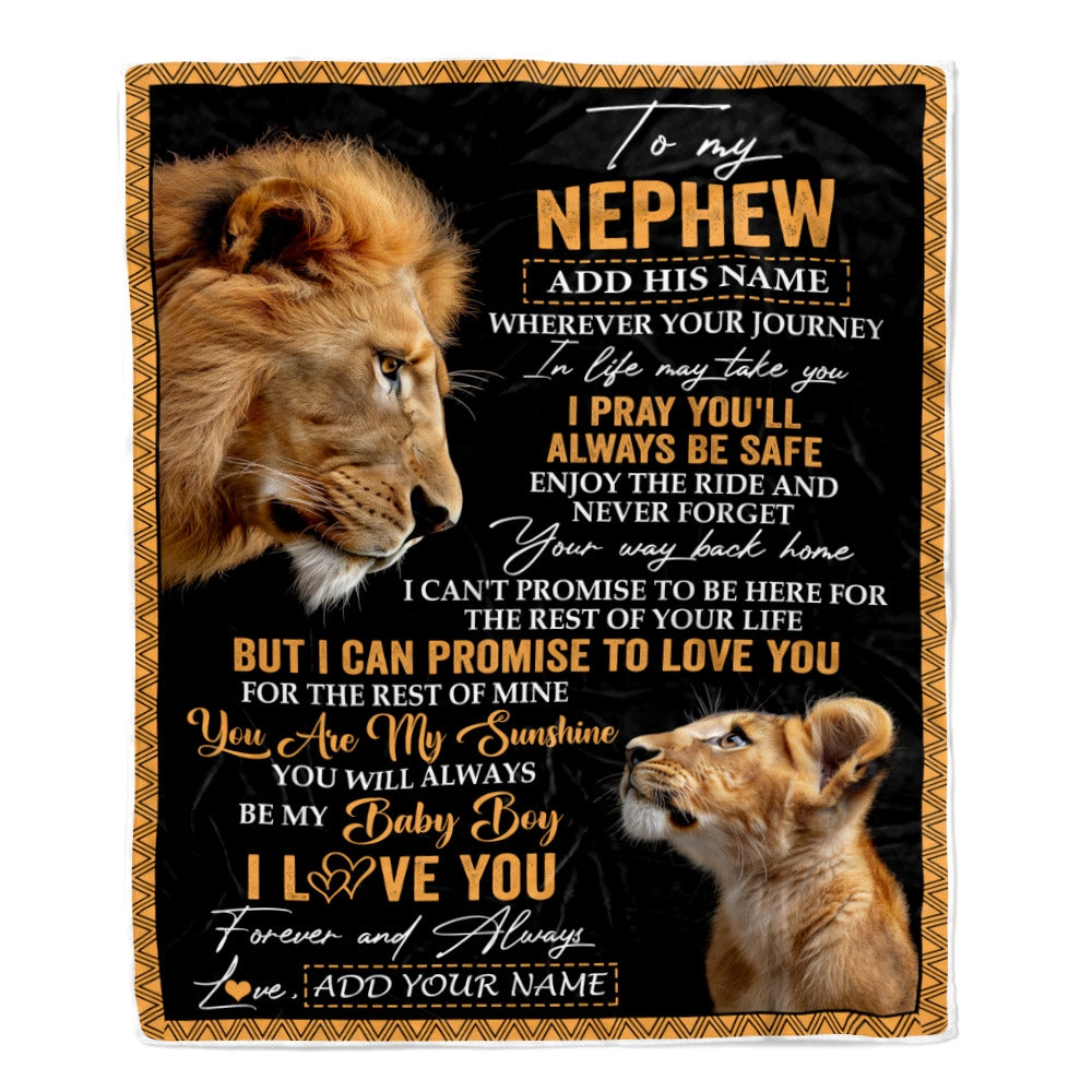 Personalized To My Nephew Gifts Blanket From Uncle Wherever Your Journey In Life Lion Nephew Birthday Gifts Christmas Customized Fleece Throw Blanket | teecentury