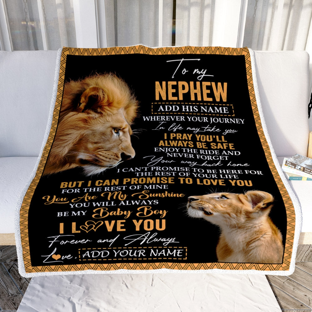 Personalized To My Nephew Gifts Blanket From Uncle Wherever Your Journey In Life Lion Nephew Birthday Gifts Christmas Customized Fleece Throw Blanket | teecentury