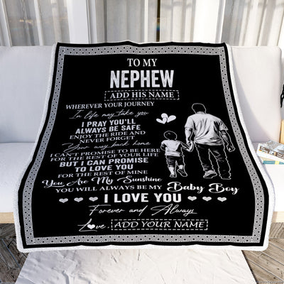 Personalized To My Nephew Gifts Blanket From Uncle Wherever Your Journey In Life Uncle Nephew Birthday Gifts Christmas Customized Fleece Throw Blanket | teecentury