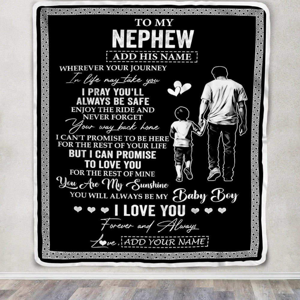 Personalized To My Nephew Gifts Blanket From Uncle Wherever Your Journey In Life Uncle Nephew Birthday Gifts Christmas Customized Fleece Throw Blanket | teecentury