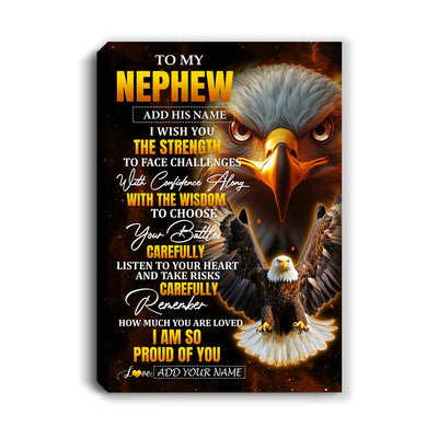 Personalized To My Nephew Gifts Canvas From Aunt Uncle Auntie I Wish You The Strength Eagle Nephew Birthday Gifts Christmas Graduation Custom Wall Art Framed Canvas | teecentury