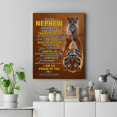 Personalized To My Nephew Gifts Canvas From Aunt Uncle Auntie I Wish You The Strength Tiger Nephew Birthday Gifts Christmas Graduation Custom Wall Art Framed Canvas | teecentury