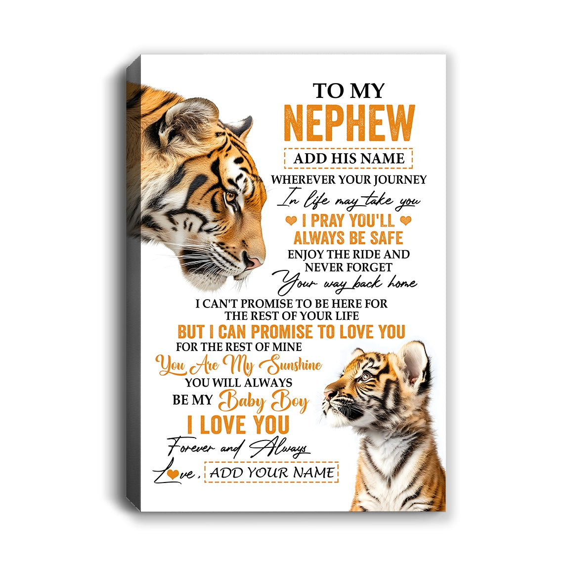 Personalized To My Nephew Gifts Canvas From Aunt Uncle Auntie Wherever Your Journey In Life Tiger Nephew Birthday Gifts Custom Wall Art Framed Canvas | teecentury
